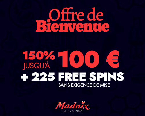 offre à l'inscription sur madnix casino